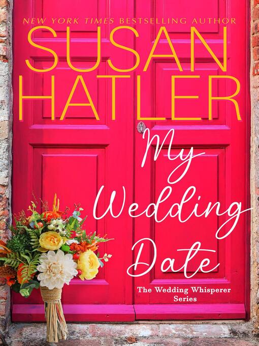 Title details for My Wedding Date by Susan Hatler - Available